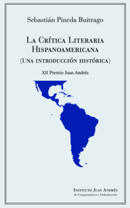 La crítica literaria hispanoamericana: una introducción histórica